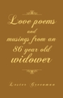 Love Poems and Musings from an 86 Year Old Widower - eBook