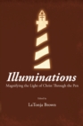 Illuminations : Magnifying the Light of Christ Through the Pen - eBook