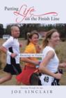 Putting Life on the Finish Line : Running to Victory - Book
