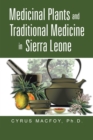 Medicinal Plants and Traditional Medicine in Sierra Leone - eBook