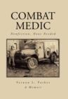 Combat Medic : Nonfiction, None Needed - Book