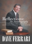Reflections: an Autobiography : A Story About Family and Friends,  and Wyoming'S Seventeenth State Auditor - eBook