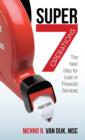 Super7 Operations : The Next Step for Lean in Financial Services - Book