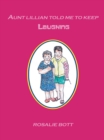 Aunt Lillian Told Me to Keep Laughing - eBook