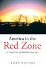 America in the Red Zone : In Pursuit of the Self-Health End Zone Diet - Book
