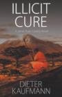 Illicit Cure : A James Ryan Cassidy Novel - Book