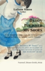 Daddy Polished My Shoes - eBook