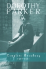 Dorothy Parker : Complete Broadway, 1918-1923 - Book