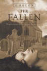 The Fallen : Temptation Chronicle Continued - eBook