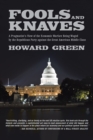 Fools and Knaves : A Pragmatist'S View of the Economic Warfare Being Waged by the Republican Party Against the Great American Middle Class - eBook