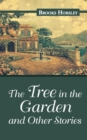 The Tree in the Garden and Other Stories - eBook