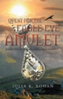 Quest for the Eagle-Eye Amulet : Book Two in the Weaverworld Trilogy - eBook