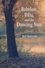 Babylon, Dd4, and the Dancing Nun - Book