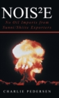 Nois(2)e : No Oil Imports from Sunni/Shiite Exporters - Book
