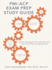 PMI-Acp Exam Prep Study Guide : Extra Preparation for PMI-Acp Certification Examination - Book