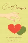 Cindy's Prayers : One Heart Touching Another - eBook