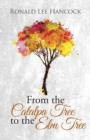 From the Catalpa Tree to the Elm Tree - Book