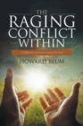 The Raging Conflict Within : A Collection of Poems Inspired by God - Book