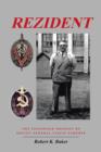 Rezident : The Espionage Odyssey of Soviet General Vasily Zarubin - Book