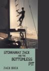 Stowaway Jack and the Bottomless Pit - Book