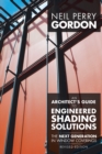 An Architect'S Guide to Engineered Shading Solutions : The Next Generation in Window Coverings - eBook