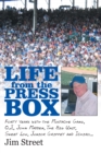 Life from the Press Box : Life from the Press Box: Forty Years with the Mustache Gang, O.J., John Madden, the Big Unit, Sweet Lou, Junior Griffey and Ichiro... - eBook