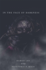 In the Face of Darkness - eBook