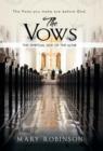 The Vows : The Spiritual Side of the Altar - Book