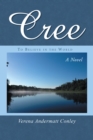 Cree : To Believe in the World - eBook