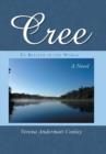 Cree : To Believe in the World - Book