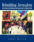 Rebuilding Jerusalem : The Persian Empire and Its Relationship to Daniel, Haggai, Zechariah, Ezra, Nehemiah, and Esther - Book