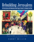 Rebuilding Jerusalem : The Persian Empire and Its Relationship to Daniel, Haggai, Zechariah, Ezra, Nehemiah, and Esther - eBook