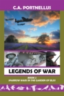 Legends of War : Book Two: Sparrow Wars in the Garden of Bliss - eBook