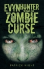 Evyn Hunter Versus the Zombie Curse - eBook
