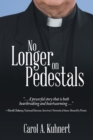 No Longer on Pedestals - eBook