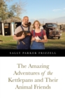 The Amazing Adventures of the Kettlepans and Their Animal Friends - eBook