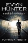 Evyn Hunter and the Secret Invasion - Book