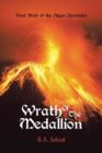 Wrath of the Medallion : Final Book of the Hippo Chronicles - Book