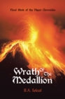 Wrath of the Medallion : Final Book of the Hippo Chronicles - eBook