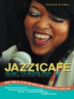 Jazz1cafe : Volume I: the Neosoul Starr (Featuring Soulshine Sessions) - eBook
