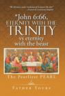 *John 6 : 66, Eternity with the Trinity Vs Eternity with the Beast: The Pearliest Pearl - Book