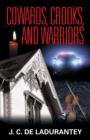 Cowards, Crooks, and Warriors - Book