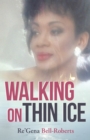 Walking on Thin Ice - eBook