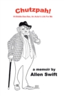 Chutzpah! : Hi-Diddle-Dee-Dee, an Actor's Life for Me - eBook