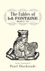The Fables of La Fontaine : Books I - Vi - eBook