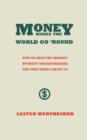 Money Makes the World Go 'round - Book