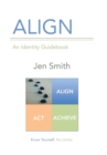 Align : An Identity Guidebook - Book