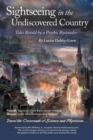 Sightseeing in the Undiscovered Country : Tales Retold by a Psychic Bystander(tm) - Book