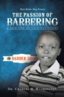 The Passion of Barbering : A New Era of Hair Designers - eBook