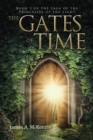 The Gates of Time : Book 3 of the Saga of the Princesses of the Light - eBook